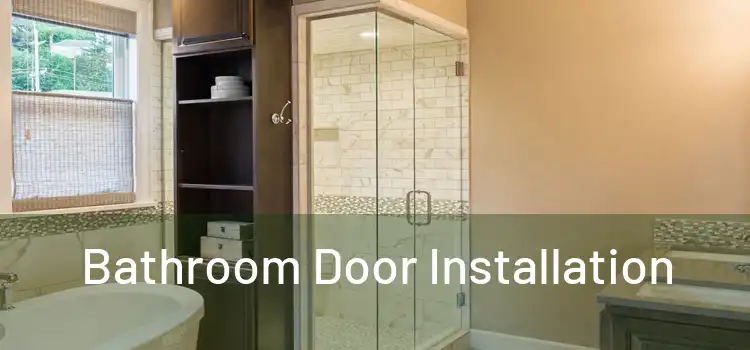 Bathroom Door Installation